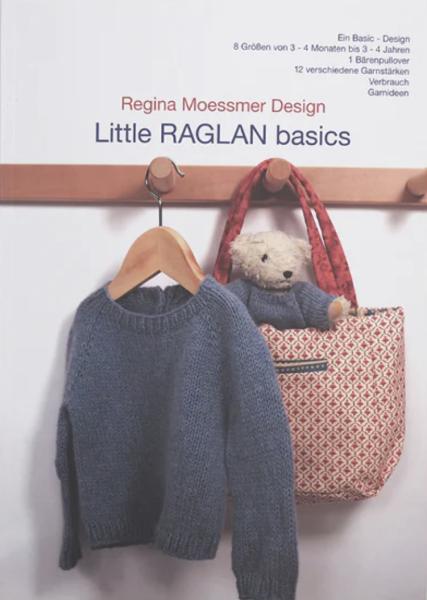 Little RAGLAN basics - Anleitungsheft von Regina Moessmer